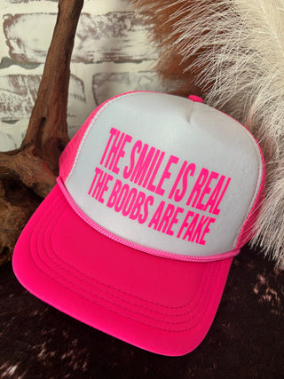 The Smile Is Real, Boobs Are Fake Trucker Hat