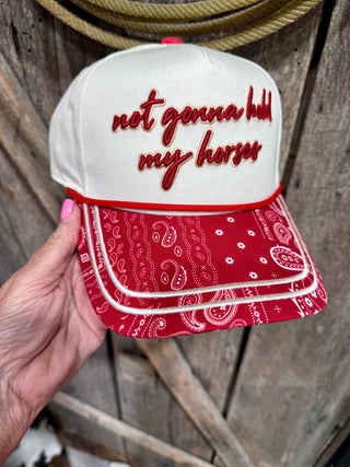 Not Gonna Hold My Horses Trucker Hat